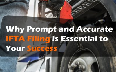 Why Prompt and Accurate IFTA Filing Is Essential to Trucking Success