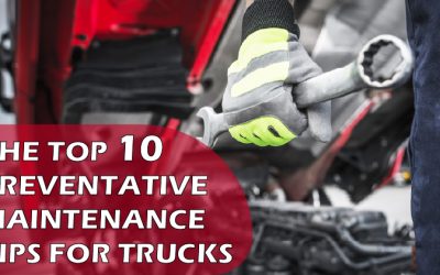 THE-TOP-10-PREVENTATIVE-MAINTENANCE-TIPS-FOR-TRUCKS featured