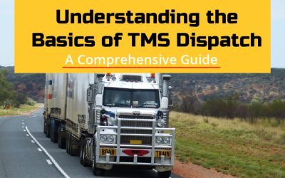 Understanding-the-Basics-of-TMS-Dispatch-A-Comprehensive-Guide-featured