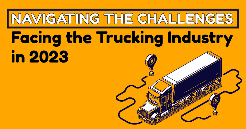 Navigating-the-Challenges-Facing-the-Trucking-Industry-in-2023 Featured