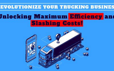 Maximizing Efficiency and Reducing Costs in the Trucking Industry