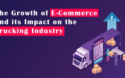 The Growth of E-Commerce and its Impact on the Trucking Industry