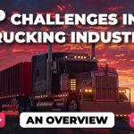 Top-Challenges-in-the-Trucking-Industry-An-Overview-Featured-image-100