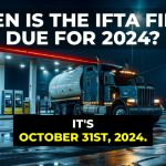 When-is-the-IFTA-Filing-Due-for-2024-Featured-image