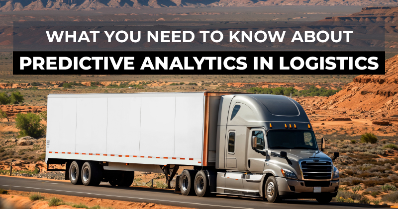 What-you-need-to-know-about-Predictive-Analytics-in-Logistics-Featured-image .jpg