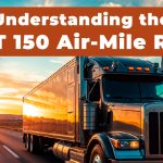 Understanding-the-DOT-150-Air-Mile-Rule-Featured-image-100