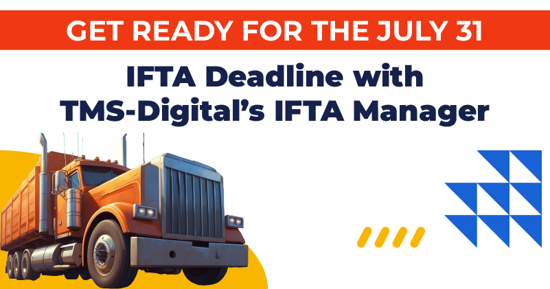 Get-Ready-for-the-July-31-IFTA Deadline with IFTA Manager-Featured-image